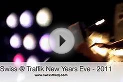 DJ Swiss @ Traffik Night Club (Toronto) New Years Eve 2011