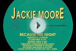 Jackie Moore - Because The Night (Club Mix)